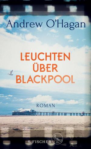 Cover of the book Leuchten über Blackpool by Robert Gernhardt