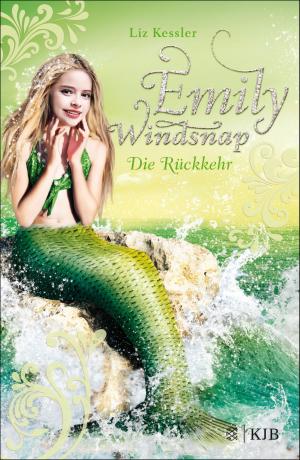 Cover of the book Emily Windsnap - Die Rückkehr by John Boyne
