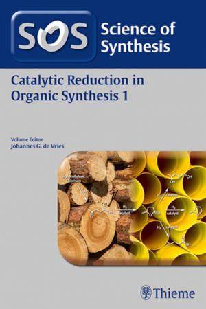 Cover of the book Science of Synthesis: Catalytic Reduction in Organic Synthesis Vol. 1 by Todd J. Albert, Alexander R. Vaccaro