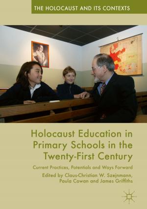 Cover of the book Holocaust Education in Primary Schools in the Twenty-First Century by 