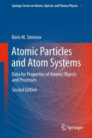 Cover of the book Atomic Particles and Atom Systems by Victor I. Danilov-Danil'yan, Igor E. Reyf