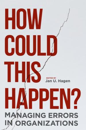 Cover of the book How Could This Happen? by Xiaobin Jin, Yinkang Zhou, Xuhong Yang, Yinong Cheng
