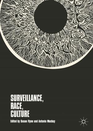 Cover of the book Surveillance, Race, Culture by Ian Gillespie Cook, Jamie P. Halsall, Paresh Wankhade
