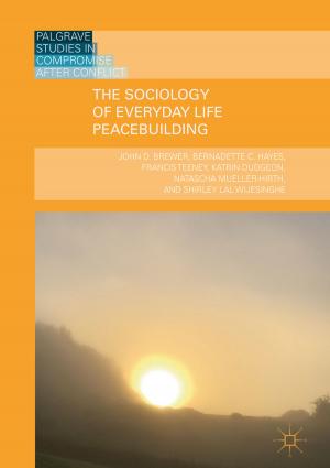 Book cover of The Sociology of Everyday Life Peacebuilding