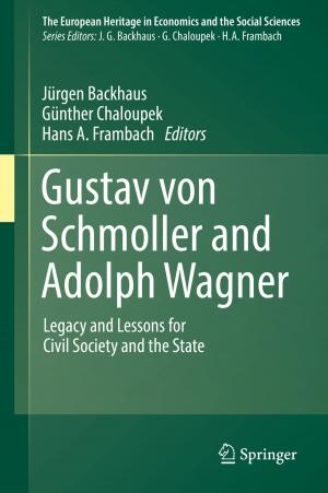 Cover of the book Gustav von Schmoller and Adolph Wagner by Katia Vega, Hugo Fuks