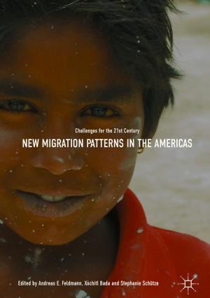 Cover of the book New Migration Patterns in the Americas by Gerardo Marletto, Simone Franceschini, Chiara Ortolani, Cécile Sillig