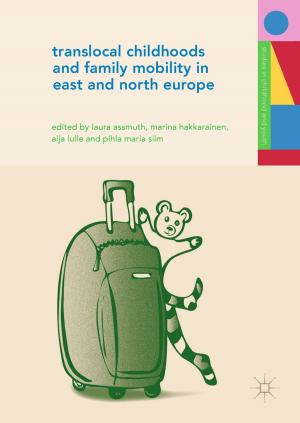 Cover of the book Translocal Childhoods and Family Mobility in East and North Europe by Juris Ulmanis