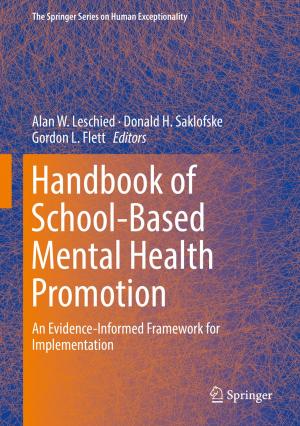 Cover of the book Handbook of School-Based Mental Health Promotion by Ravi P. Agarwal, Donal O'Regan, Samir H. Saker