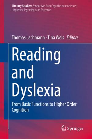 Cover of the book Reading and Dyslexia by Jan-Peter Ferdinand