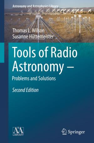 Cover of the book Tools of Radio Astronomy - Problems and Solutions by Sarah Debor