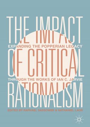 Cover of the book The Impact of Critical Rationalism by Maximiliano E. Korstanje
