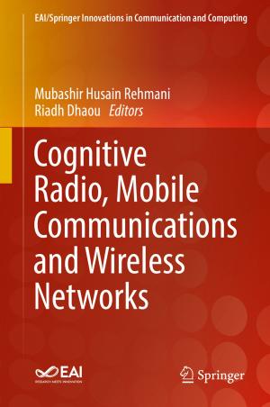 Cover of the book Cognitive Radio, Mobile Communications and Wireless Networks by Jill Toliver Richardson