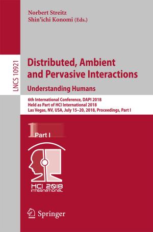 Cover of Distributed, Ambient and Pervasive Interactions: Understanding Humans