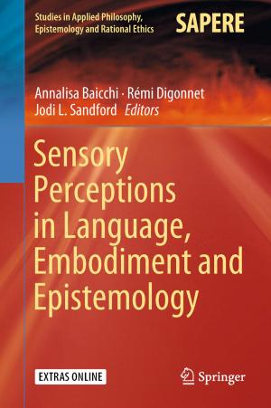Cover of the book Sensory Perceptions in Language, Embodiment and Epistemology by Philip De Man