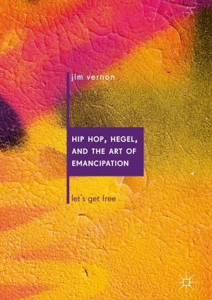 Cover of the book Hip Hop, Hegel, and the Art of Emancipation by 