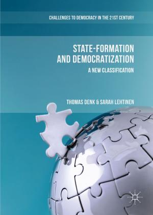 Cover of the book State-Formation and Democratization by Emily Keightley, Michael Pickering