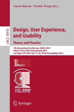 Cover of the book Design, User Experience, and Usability: Theory and Practice by Claudiu B. Bucur