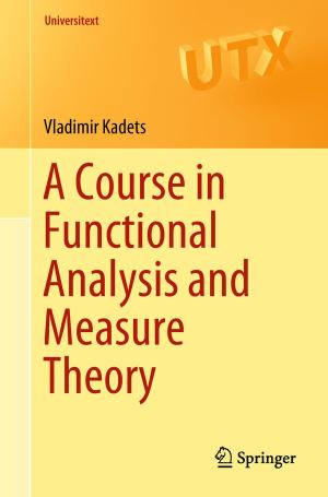 Cover of the book A Course in Functional Analysis and Measure Theory by Juliette Reboul