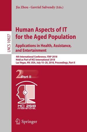 Cover of Human Aspects of IT for the Aged Population. Applications in Health, Assistance, and Entertainment
