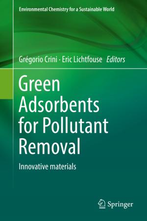 Cover of the book Green Adsorbents for Pollutant Removal by Amal Choukchou-Braham, Brahim Cherki, Krishna Busawon, Mohamed Djemaï