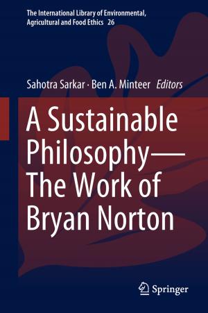 Cover of the book A Sustainable Philosophy—The Work of Bryan Norton by Kateřina Ciampi Stančová, Alessio Cavicchi