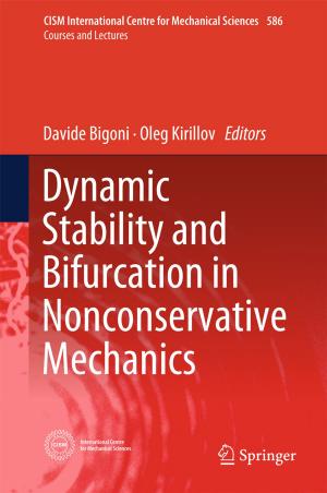 Cover of the book Dynamic Stability and Bifurcation in Nonconservative Mechanics by Solomon Y Deku, Alper Kara