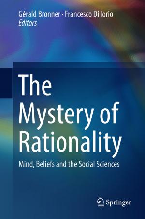 Cover of the book The Mystery of Rationality by Kim Schildkamp, Adam Handelzalts, Cindy L. Poortman, Hanadie Leusink, Marije Meerdink, Maaike Smit, Johanna Ebbeler, Mireille D. Hubers