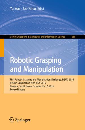 Cover of the book Robotic Grasping and Manipulation by William G. Vandenberghe, Massimo V. Fischetti