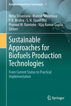 Cover of the book Sustainable Approaches for Biofuels Production Technologies by Samantha S. Moura Ribeiro