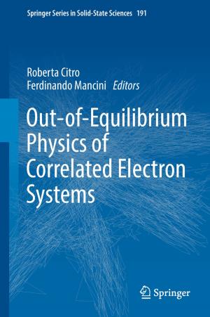 Cover of the book Out-of-Equilibrium Physics of Correlated Electron Systems by João Bernardo Sequeiros, Filipe Manuel Clemente, Fernando Manuel Lourenço Martins, Frutuoso G. M Silva, Acácio F.P.P. Correia