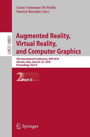 Cover of the book Augmented Reality, Virtual Reality, and Computer Graphics by Ulf Blossing, Torgeir Nyen, Åsa Söderström, Anna Hagen Tønder