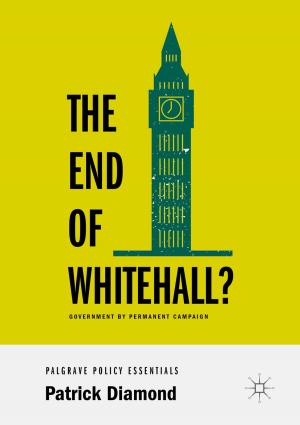 Cover of the book The End of Whitehall? by Jan Lauwereyns