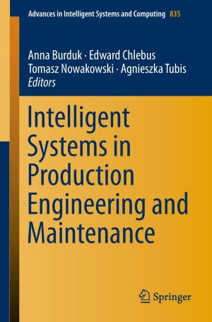 Cover of Intelligent Systems in Production Engineering and Maintenance