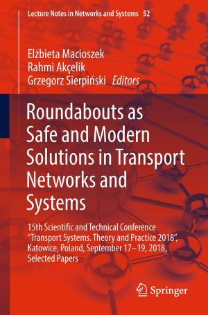 Cover of the book Roundabouts as Safe and Modern Solutions in Transport Networks and Systems by Miguel A. Méndez