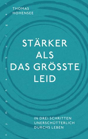 Cover of the book Stärker als das größte Leid by Hans Saler