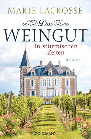 Cover of the book Das Weingut. In stürmischen Zeiten by Jason Matthews