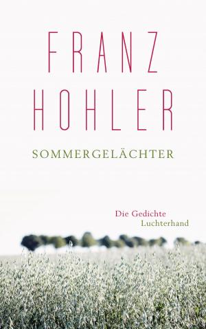 Cover of the book Sommergelächter by Friedrich  Hölderlin