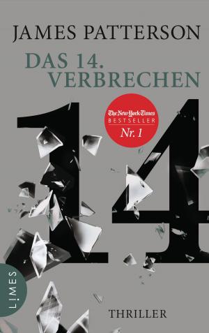 Cover of the book Das 14. Verbrechen by James Patterson