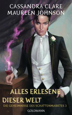 Cover of the book Alles Erlesene dieser Welt by Anne Perry