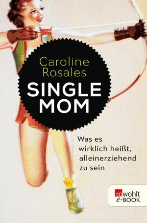 Cover of the book Single Mom by P. B. Kerr