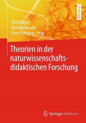 Cover of the book Theorien in der naturwissenschaftsdidaktischen Forschung by Uwe Schirmer, Sabine Woydt