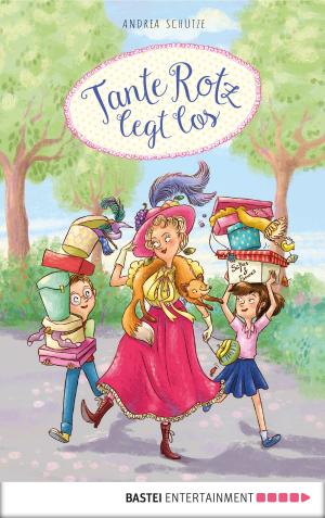 Cover of the book Tante Rotz legt los by Sarah Lark