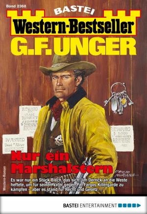 Cover of the book G. F. Unger Western-Bestseller 2368 - Western by C. W. Bach