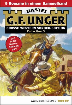 Book cover of G. F. Unger Sonder-Edition Collection 5 - Western-Sammelband