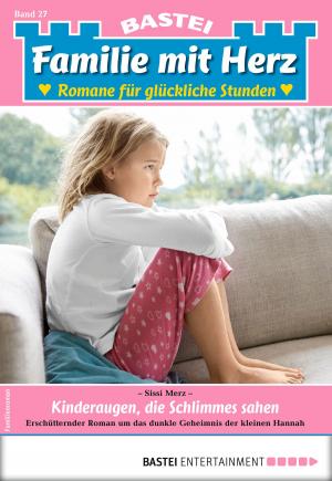 Cover of the book Familie mit Herz 27 - Familienroman by Natasha Preston