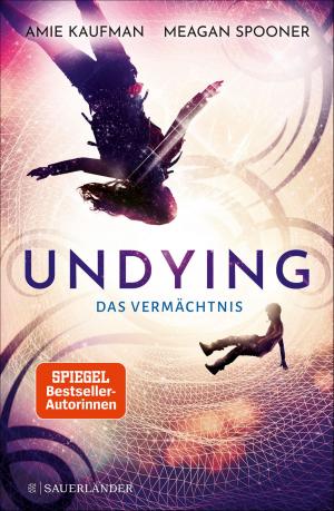 Book cover of Undying – Das Vermächtnis