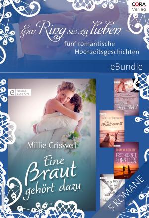 Book cover of Ein Ring sie zu lieben - fünf romantische Hochzeitsgeschichten