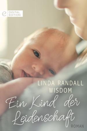 Cover of the book Ein Kind der Leidenschaft by Adelaide Cole