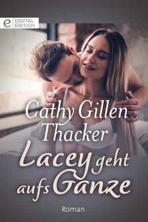 Cover of the book Lacey geht aufs Ganze by Terri Brisbin