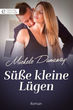 Cover of the book Süße kleine Lügen by Catherine Mann